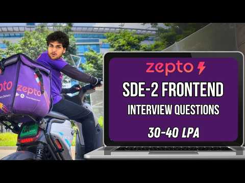 Zepto SDE-2 Frontend Interview | CTC : 30-40 LPA | 3 Rounds