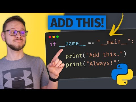 Why You Should Use Python if __name__ == "__main__"