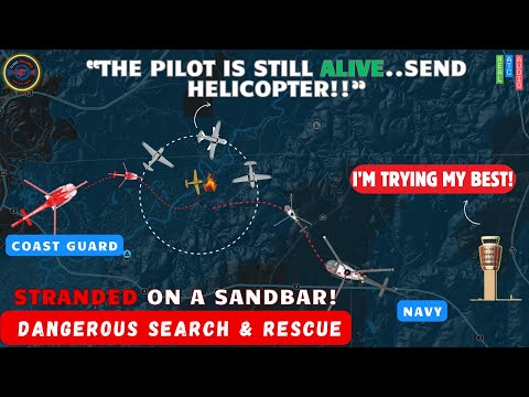 [INTENSE] Downed pilot! ATC, Coast Guard & Navy Battle the Odds to Save 1 soul #atc