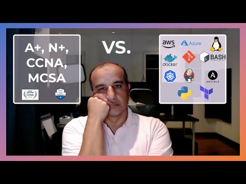 Old IT Path (A+/N+/CCNA/MCSA) VS. New IT Path (ITF, Linux, Cloud, DevOps, ML, AI)  // من أين أبدأ؟