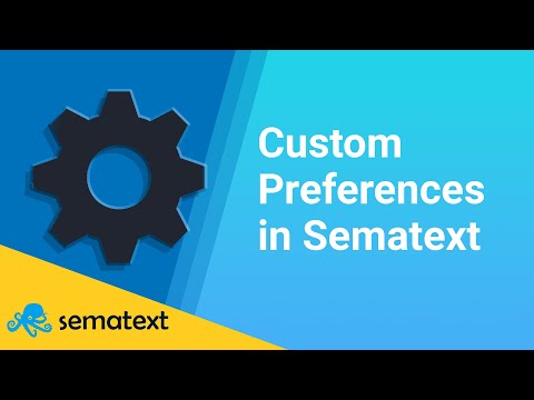 Custom Preferences in Sematext