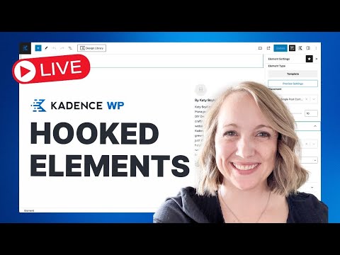 LIVE TRAINING: Kadence Element Hooks