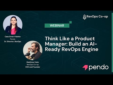 Think Like a Product Manager: Build an AI-Ready RevOps Engine