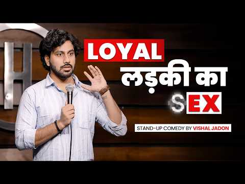 My "NOT SO LOYAL" GIRLFRIEND🥲 | Stand Up Comedy by Vishal Jadon