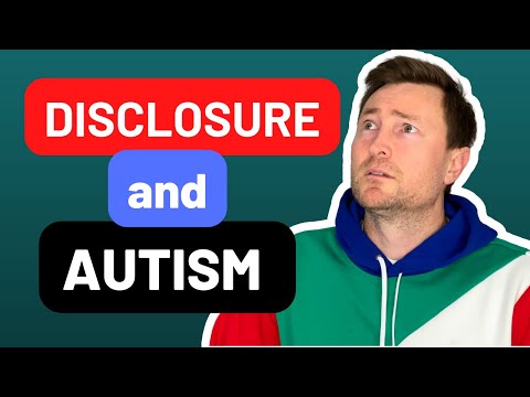 Autism Disclosure - A Guide for Telling Others About Your Diagnosis