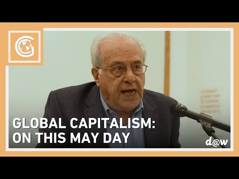 Global Capitalism: On This May Day