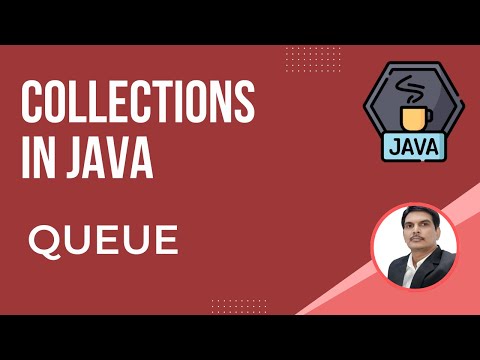 Java Collections Framework-Part8 | Queue Concept | Hands-on