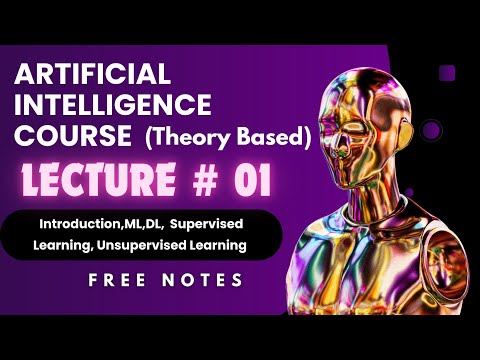 Artificial Intelligence Beginner Friendly Course | Lecture 01 | Introduction | Free Notes