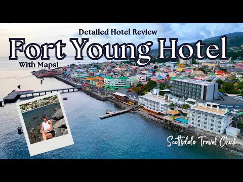 Fort Young Resort in Dominica - Detailed Hotel Review (with maps!)