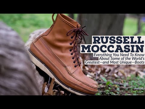 DEEP Inside Russell Moccasin—How The 125-Year-Old Brand Builds Some of the World's Most Unique Boots