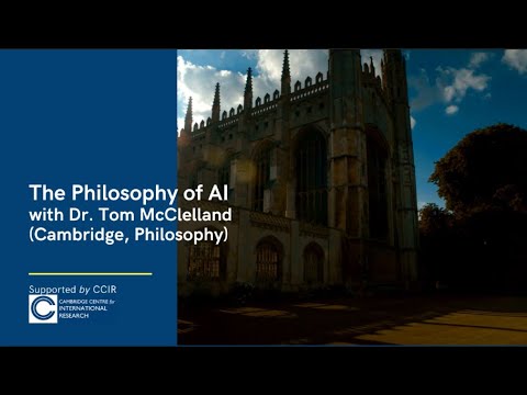 CCIR Public Lecture: Philosophy and AI (with Dr. Tom McClelland at the American College of Sofia)