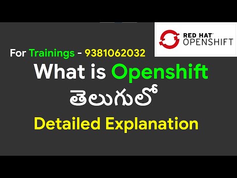 OpenShift in Telugu(తెలుగు) | OpenShift Installation | OpenShift Architecture