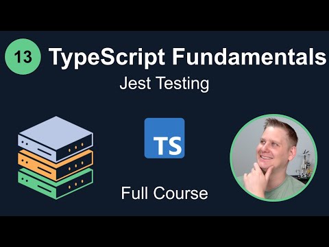 TypeScript Fundamentals #13 - Jest Testing