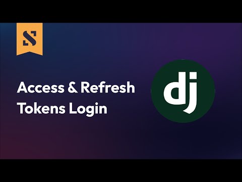 Django Login using Access & Refresh Tokens