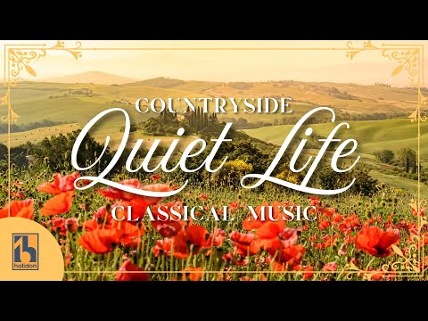 Classical Music for a Quiet Life in the Countryside