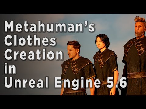Create Metahuman Clothes In Unreal Engine 5.6