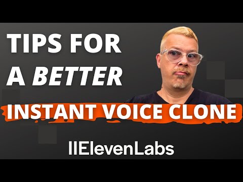 Maximize your Voice Clone quality in ElevenLabs Instant Voice Cloning
