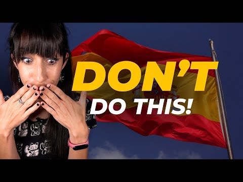 10 things you should NEVER do in Spain