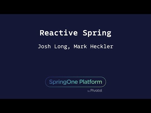 Reactive Spring - Josh Long, Mark Heckler