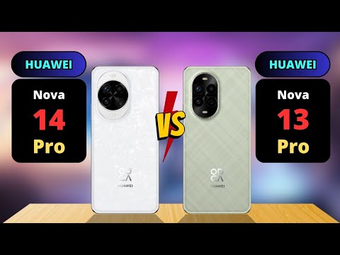 Huawei Nova 14 Pro vs Huawei Nova 13 Pro Comparison