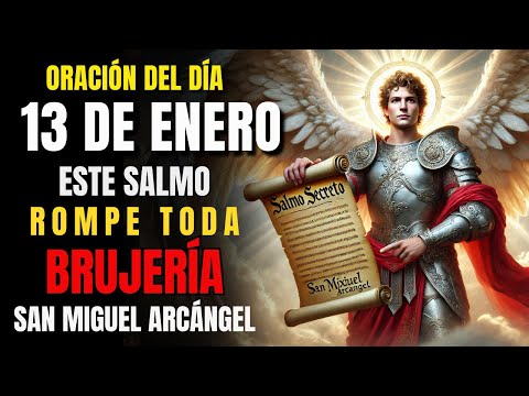 El ÚNICO SALMO que ROMPE la ENVIDIA, los CHISMES y la BRUJERÍA 🔥 Dedicado a SAN MIGUEL ARCÁNGEL