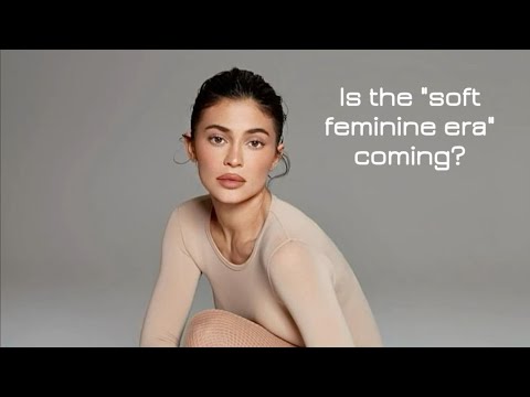 kylie jenner is FINALLY entering her soft feminine energy! *case study*