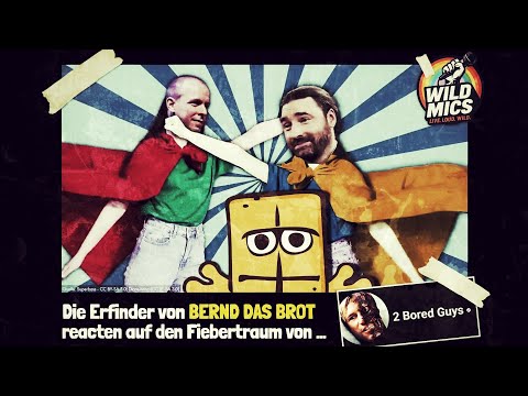 Die BERND DAS BROT Erfinder reacten auf den Fiebertraum von @2BoredGuysOfficial 😱🍞