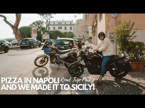 Pizza in Napoli and we made it to Sicily | England to Sicily: The Last Leg