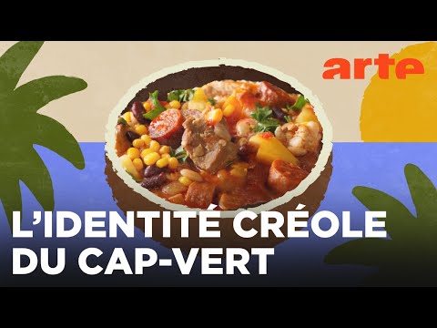 Cap-Vert : la cachupa | Voyage en cuisine | ARTE Family