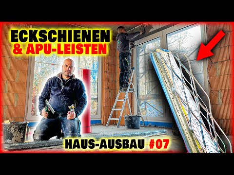 ECKSCHUTZSCHIENEN setzen & APU LEISTEN anbringen! | Haus-Innenausbau #07 | Home Build Solution