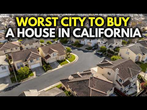 Top 10 Worst Cities to Buy a Home in California in 2025