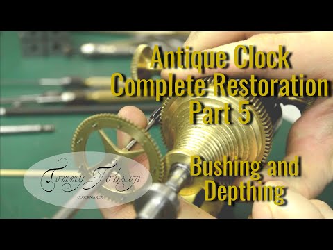 Antique Clock Restoration - The Complete Job - Part 5, Bushing and Depthing.