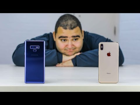 iPhone Xs Max Vs Samsung Galaxy Note 9 | حيرة الموسم وكل موسم !!