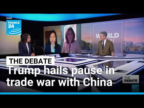 A truce on whose terms? Trump hails pause in trade war with China • FRANCE 24 English