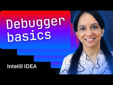 Debugger basics in IntelliJ IDEA (Mala Gupta)