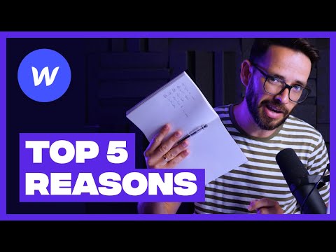 Top 5 Reasons I Use Webflow and Why I Think You Should Too