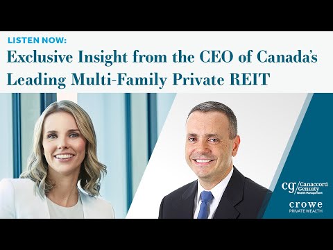 Exclusive CEO Insight | Canada's Leading Multi-Family REIT | *Real Estate Outlook*