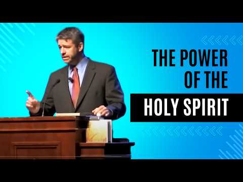 The Power of the Holy Spirit - Paul Washer