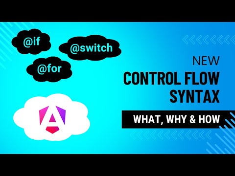 New Control Flow in Angular 17