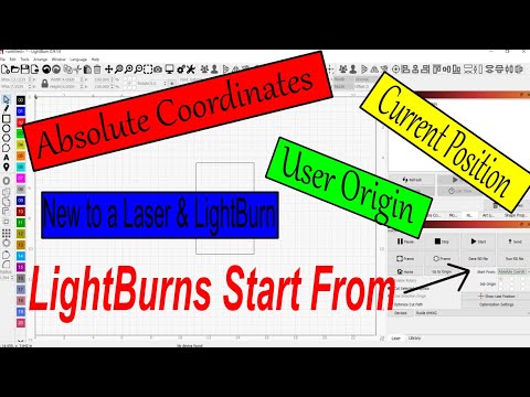 Start From in LightBurn with your new laser