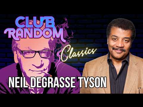 Neil deGrasse Tyson | Club Random Classics with Bill Maher