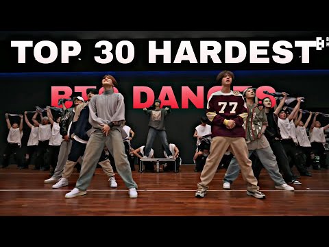 TOP 30 HARDEST BTS DANCES