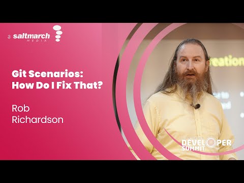 Git Scenarios: How Do I Fix That?  -  Rob Richardson
