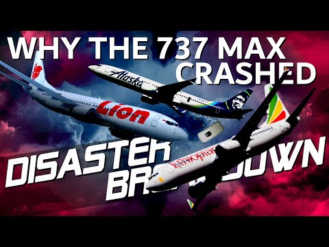 The BOEING 737 MAX Crashes: A Comprehensive Analysis - DISASTER BREAKDOWN