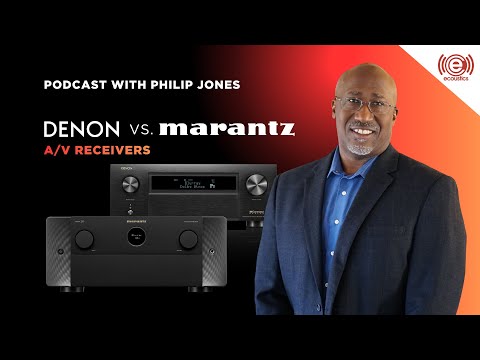 What's Really Different Between Denon vs. Marantz A/V Receivers? | Podcast with Phil Jones