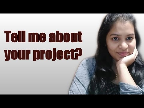 How to explain when asked about your project?