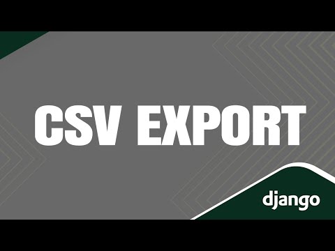 How to Export CSV Files From Django