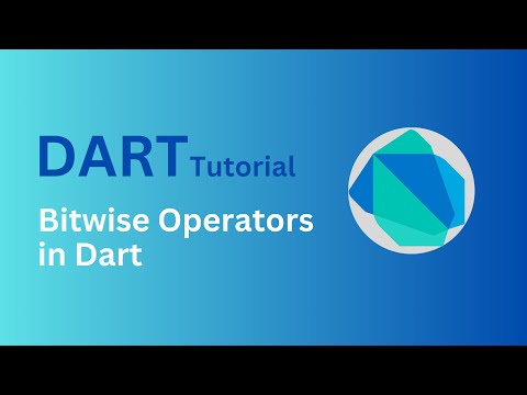 Bitwise Operators in Dart | Flutter Dart Tutorial in Urdu/Hindi | Part-20
