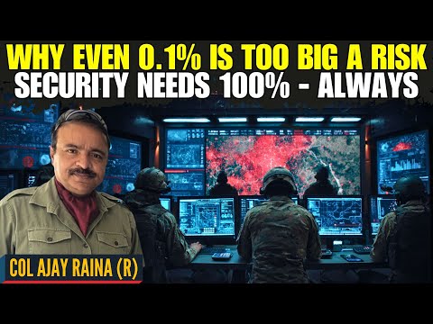 Security’s Harsh Math: Even 1 in 1000 is NO GOOD. How to ensure100% success rate • Col A K Raina (R)