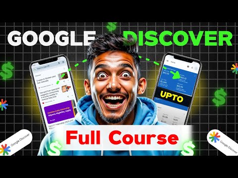 Google Discover Full Course | Discover में पोस्ट कैसे भेजें?